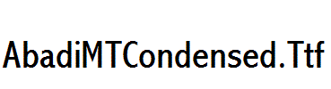 AbadiMTCondensed.Ttf