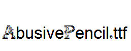 AbusivePencil.ttf