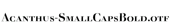 Acanthus-SmallCapsBold.otf