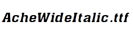 AcheWideItalic.ttf