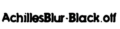 AchillesBlur-Black.otf