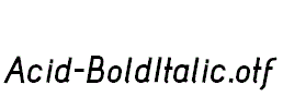 Acid-BoldItalic.otf