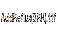 AcidReflux(BRK).ttf