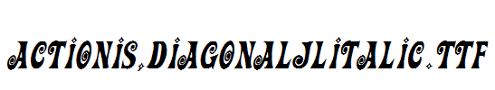 ActionIs,DiagonalJLItalic.ttf