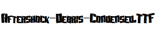 Aftershock-Debris-Condensed.TTF