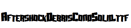 AftershockDebrisCondSolid.ttf