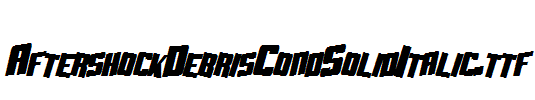 AftershockDebrisCondSolidItalic.ttf