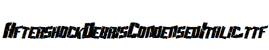 AftershockDebrisCondensedItalic.ttf