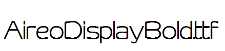 AireoDisplayBold.ttf