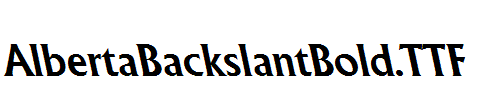 AlbertaBackslantBold.TTF