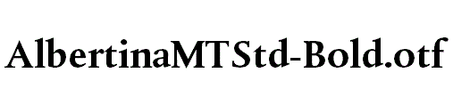AlbertinaMTStd-Bold.otf