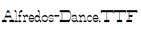 Alfredos-Dance.TTF