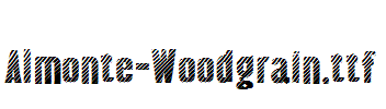 Almonte-Woodgrain.ttf