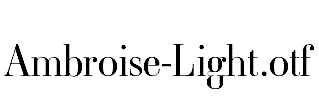 Ambroise-Light.otf