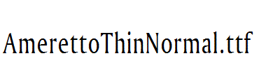 AmerettoThinNormal.ttf