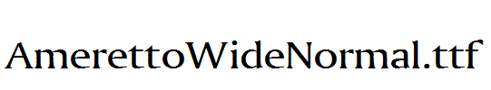 AmerettoWideNormal.ttf