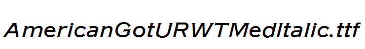 AmericanGotURWTMedItalic.ttf