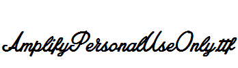 AmplifyPersonalUseOnly.ttf