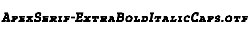 ApexSerif-ExtraBoldItalicCaps.otf
