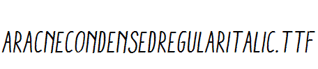 AracneCondensedRegularItalic.ttf