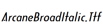 ArcaneBroadItalic.Ttf