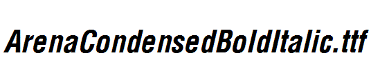ArenaCondensedBoldItalic.ttf