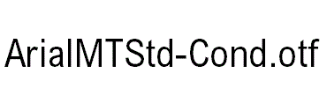 ArialMTStd-Cond.otf