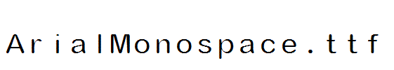 ArialMonospace.ttf