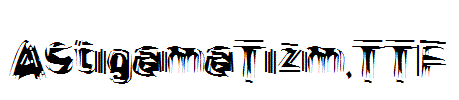 AstigamaTizm.TTF