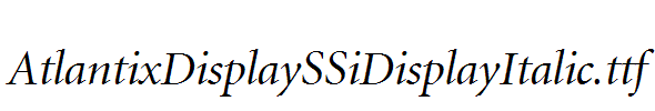 AtlantixDisplaySSiDisplayItalic.ttf