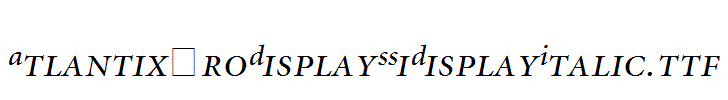 AtlantixProDisplaySSiDisplayItalic.ttf