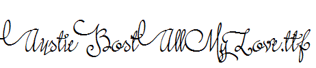AustieBostAllMyLove.ttf