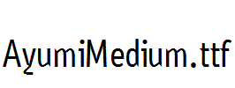 AyumiMedium.otf