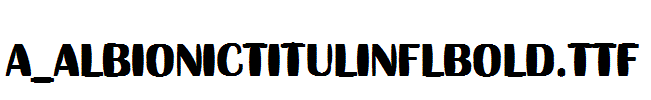 a_AlbionicTitulInflBold.TTF