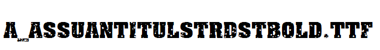 a_AssuanTitulStrDstBold.TTF