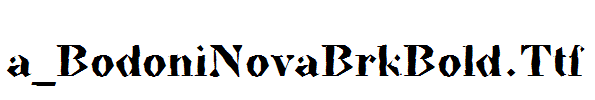 a_BodoniNovaBrkBold.Ttf