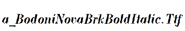 a_BodoniNovaBrkBoldItalic.Ttf