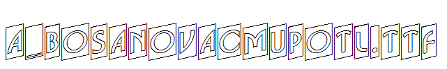 a_BosaNovaCmUpOtl.TTF