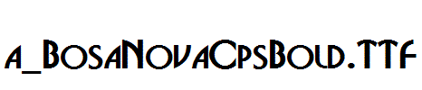 a_BosaNovaCpsBold.TTF