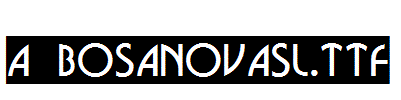 a_BosaNovaSl.TTF