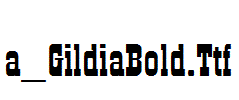 a_GildiaBold.Ttf