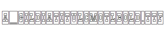 a_GildiaTitulCmOtlBold.Ttf
