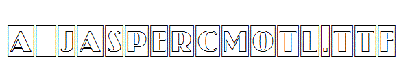 a_JasperCmOtl.Ttf