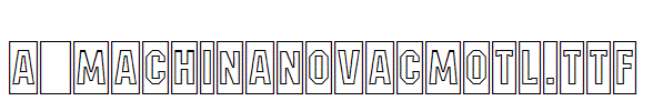 a_MachinaNovaCmOtl.TTF