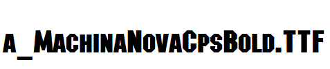 a_MachinaNovaCpsBold.TTF