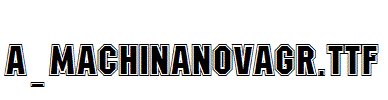 a_MachinaNovaGr.TTF