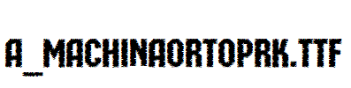 a_MachinaOrtoPrk.TTF