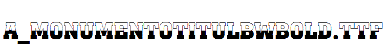 a_MonumentoTitulBWBold.TTF