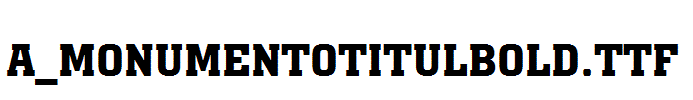 a_MonumentoTitulBold.TTF