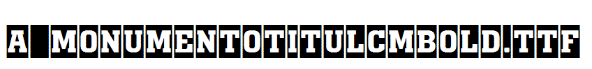 a_MonumentoTitulCmBold.TTF